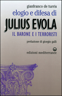 Image of Elogio e difesa di Julius Evola. Il barone e i terroristi