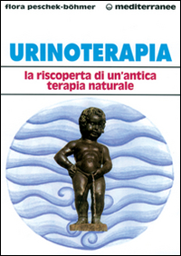 Image of Urinoterapia. La riscoperta di un'antica terapia naturale