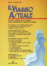 Libro Il viaggio astrale Gavin Frost Yvonne Frost