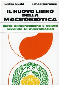 Image of Il nuovo libro della macrobiotica