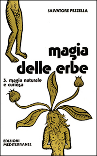 Image of Magia delle erbe. Vol. 3: Magia naturale e curiosa.