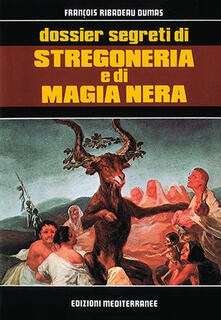 Dossier segreti di stregoneria e di magia nera.pdf