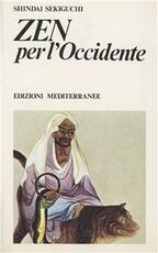 Libro Zen per l'Occidente Shindai Sekiguchi