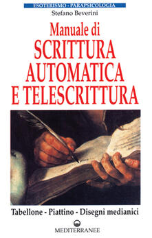 Manuale di scrittura automatica e di telescrittura. Tabellone, piattino, disegno automatico.pdf