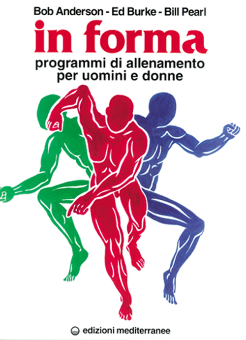 Image of In forma. Programmi di allenamento per uomini e donne