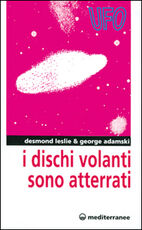 Libro I dischi volanti sono atterrati Desmond Leslie George Adamski