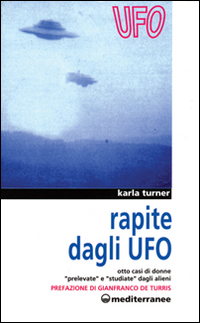 Image of Rapite dagli UFO. Otto donne «Prelevate» e «Studiate» dagli alieni