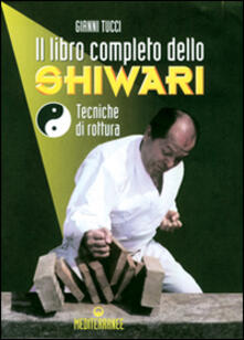 Il libro completo dello shiwari. Tecniche di rottura.pdf
