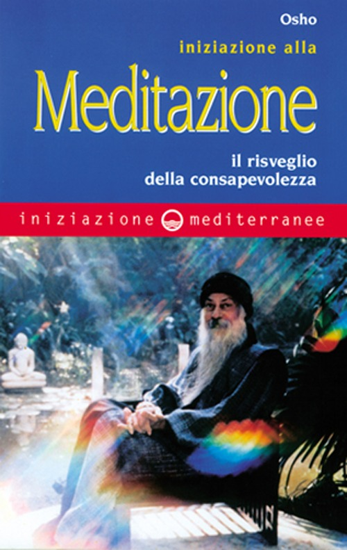 Image of Iniziazione alla meditazione. Il risveglio della consapevolezza