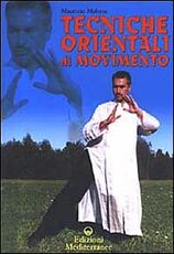 Libro Tecniche orientali di movimento Maurizio Maltese
