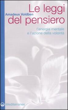 Le leggi del pensiero. Lenergia mentale e lazione della volontà.pdf