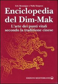 Enciclopedia del Dim-Mak. Larte dei punti vitali secondo la tradizione cinese.pdf