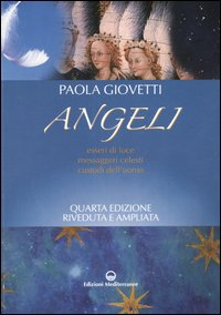 Image of Angeli. Esseri di luce, messaggeri celesti, custodi dell'uomo