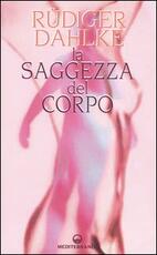 Libro La saggezza del corpo Rüdiger Dahlke
