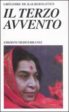 Libro Il terzo avvento Grégoire De Kalbermatten