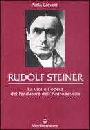 Pdf Gratis Rudolf Steiner La Vita E L Opera Del Fondatore Dell Antroposofia