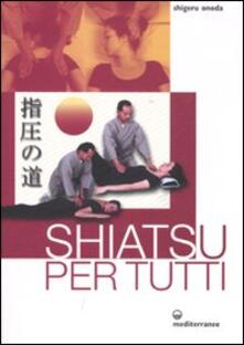 Shiatsu per tutti. Ediz. illustrata.pdf