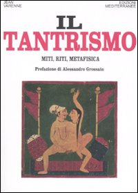 Image of Il tantrismo. Miti, riti e metafisica