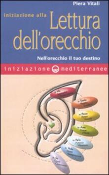 Iniziazione alla lettura dellorecchio. Nellorecchio il tuo destino.pdf