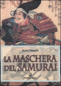 Image of La maschera del samurai