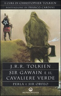 Image of Sir Gawain e il cavaliere verde. Perla e sir Orfeo