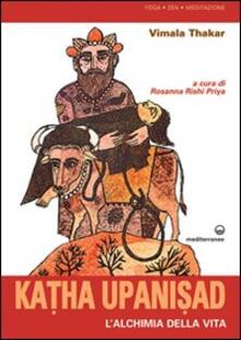 Katha upanisad. Lalchimia della vita.pdf