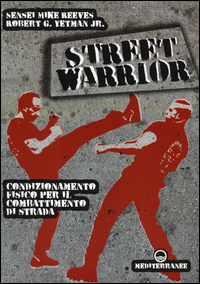 Image of Street warrior. Condizionamento fisico per il combattimento di strada
