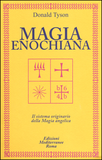 Image of Magia enochiana. Il sistema originario della magia angelica