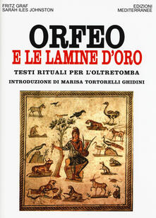 Orfeo e le lamine doro. Testi rituali per loltretomba.pdf