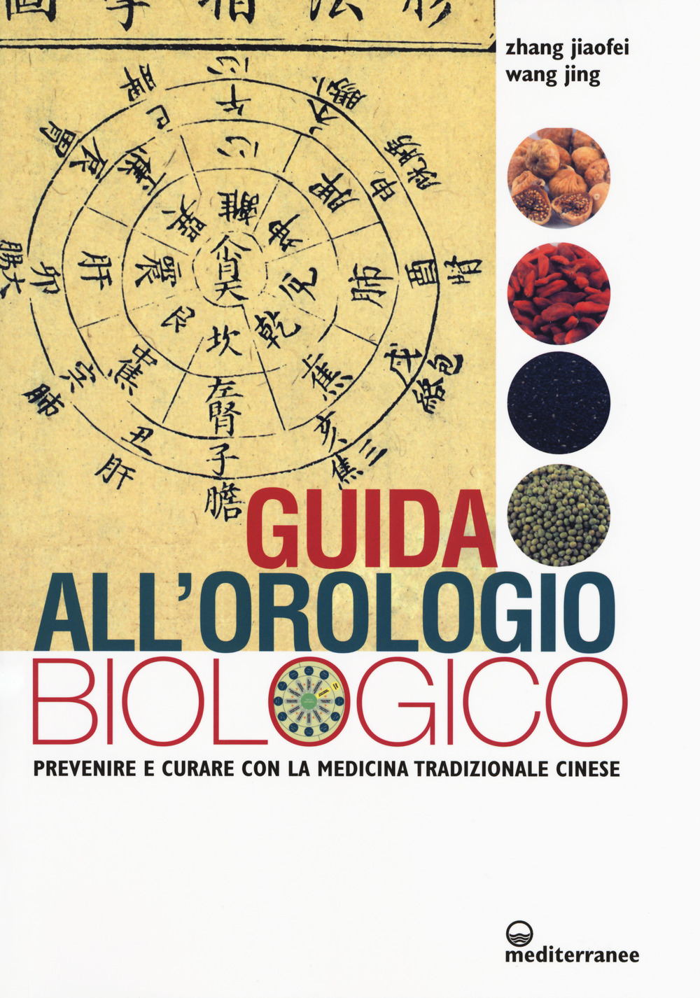 Image of Guida all'orologio biologico. Prevenire e curare con la medicina tradizionale cinese
