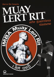 Muay Lert Rit. Arte guerriera siamese.pdf
