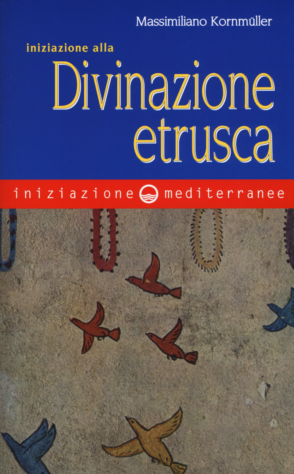Image of Iniziazione alla divinazione etrusca