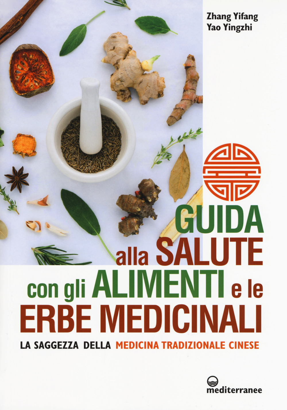 Image of Guida alla salute con gli alimenti e le erbe medicinali. La saggezza della medicina cinese