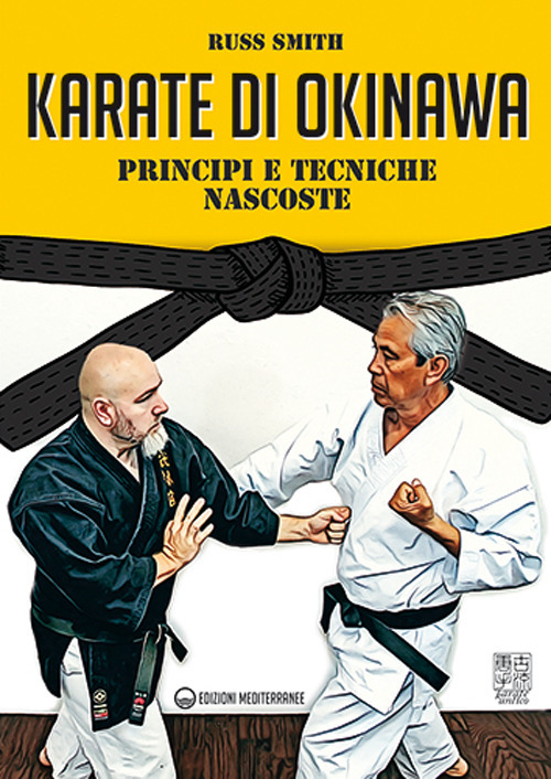 Image of Karate di Okinawa. Principi e tecniche nascoste