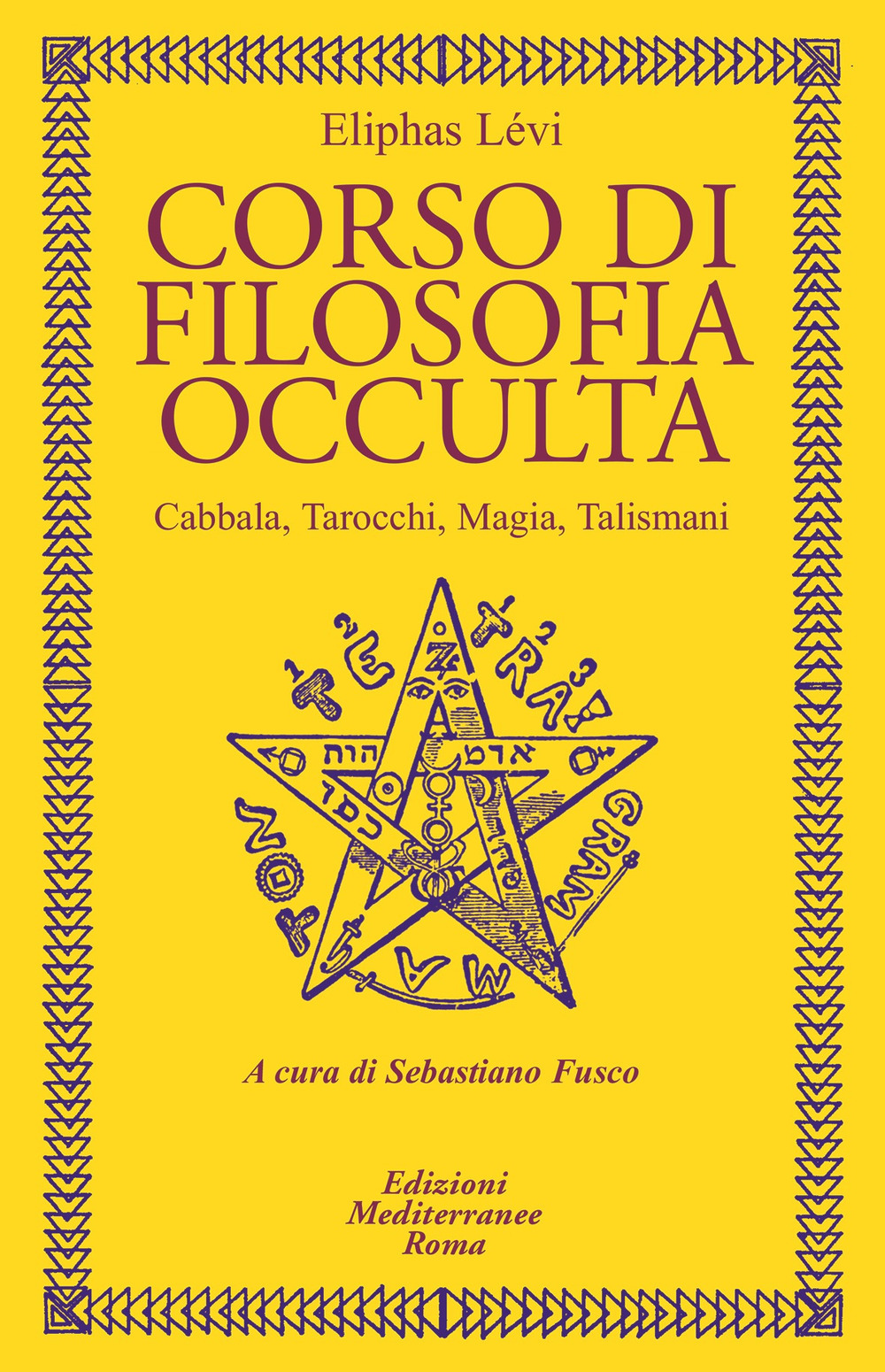 Image of Corso di filosofia occulta. Cabbala, Tarocchi, magia, talismani
