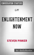 Ebook Enlightenment Now: by Steven Pinker | Conversation Starters Daily Books
