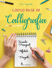 Libro Corso base di calligrafia in 24 lezioni. Ediz. illustrata Veiko Kespersaks