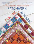 Libro Enciclopedia delle tecniche patchwork, quilting e appliqué Linda Clements