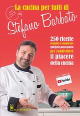 Libro La cucina per tutti di chef Stefano Barbato Stefano Barbato