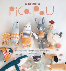 Libro Il mondo di Pica Pau. Amigurumi Yan Schenkel