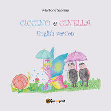 Ciccino e Cinella. Ediz. inglese.pdf