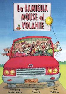 La famiglia Mouse al volante. Ediz. illustrata.pdf