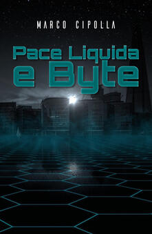 Pace liquida e byte.pdf