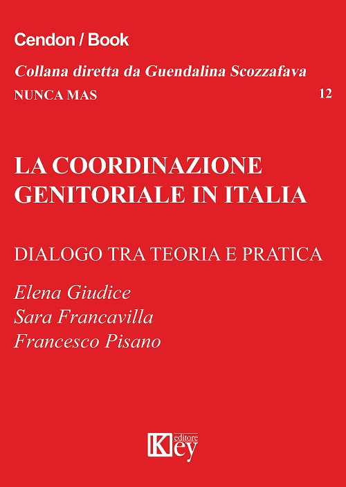 Image of La coordinazione genitoriale in Italia. Dialogo tra teoria e pratica