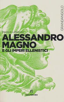 Alessandro Magno e gli imperi ellenistici.pdf