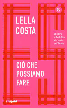 Ciò che possiamo fare. La libertà di Edith Stein e lo spirito dellEuropa.pdf