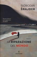 Libro La riparazione del mondo Slobodan Snajder