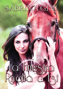 La finestra rivolta a est. Vol. 2.pdf