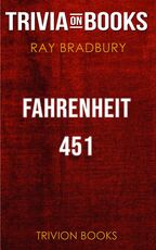 Ebook Fahrenheit 451 by Ray Bradbury (Trivia-On-Books) Trivion Books