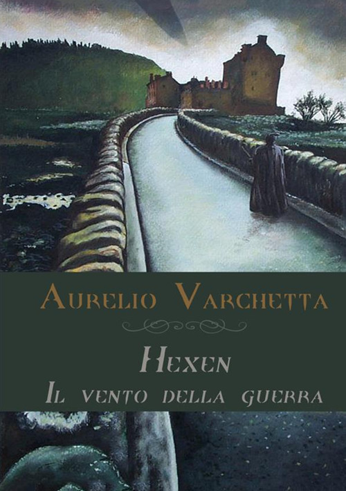 Image of Il vento della guerra. Hexen